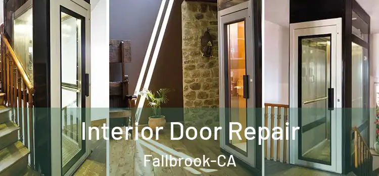  Interior Door Repair Fallbrook-CA